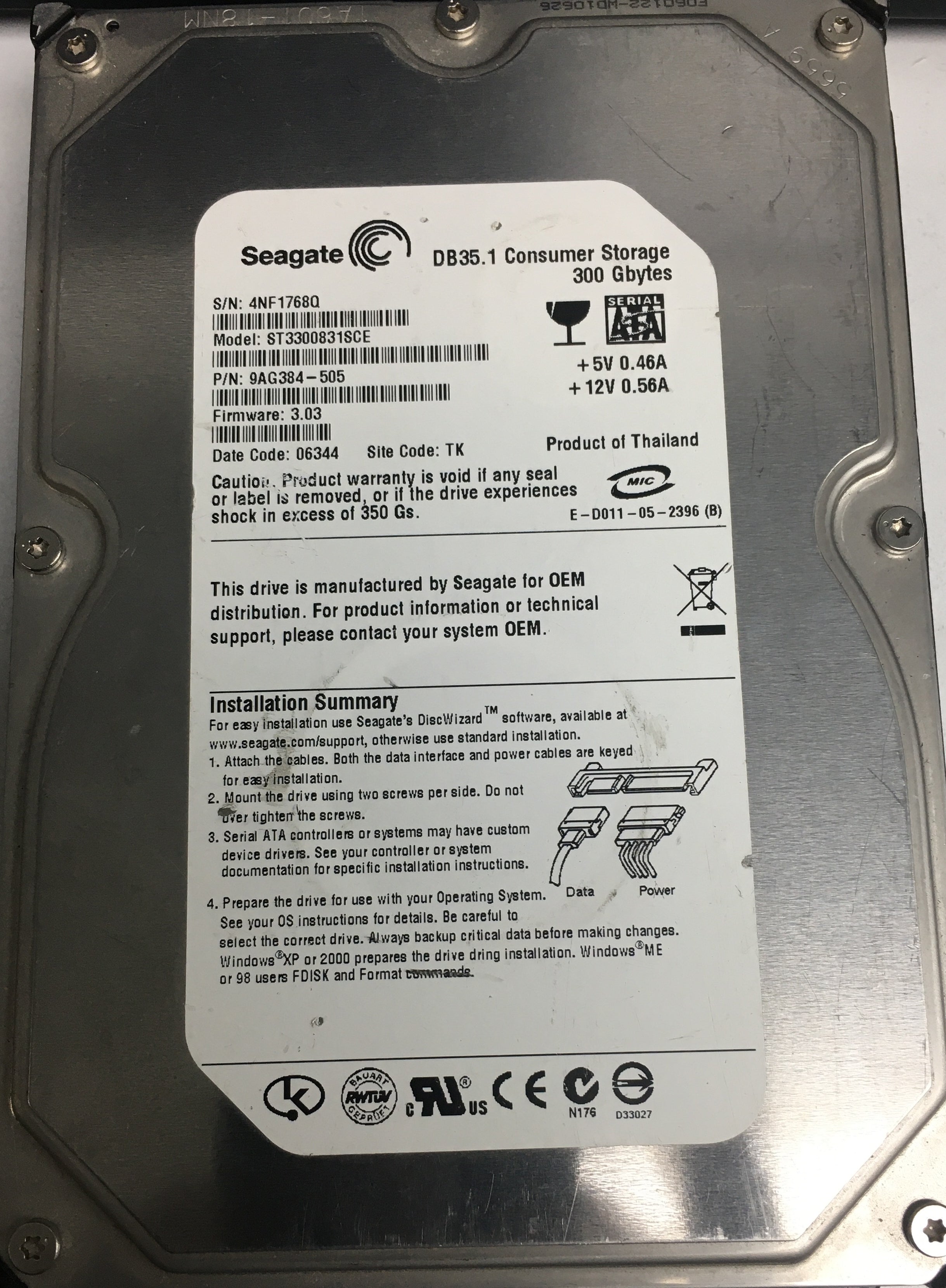 ST3300831SCE, P/N: 9AG384-505, FW: 3.03, Serial: 4NF17680, 300GB 3.5
